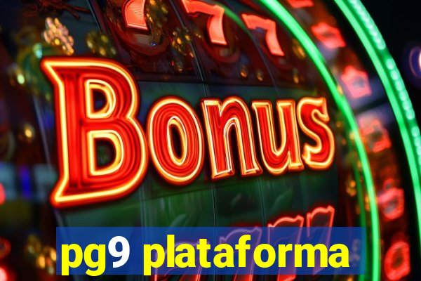 pg9 plataforma